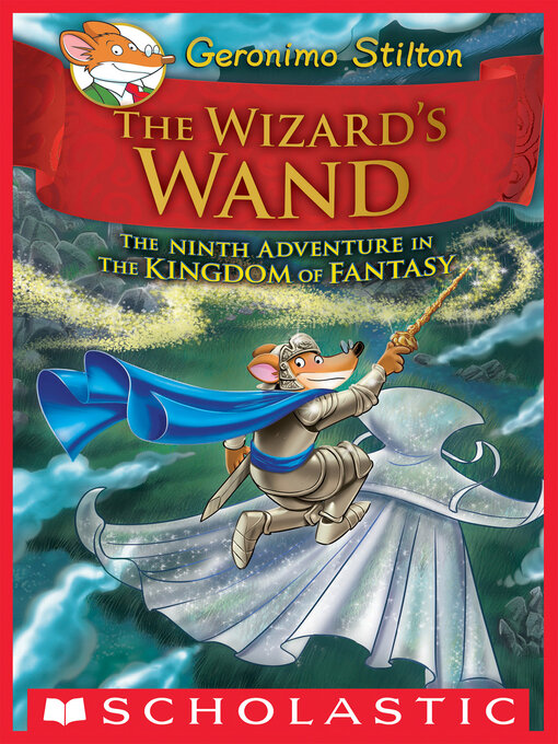 Title details for The Wizard's Wand by Geronimo Stilton - Available